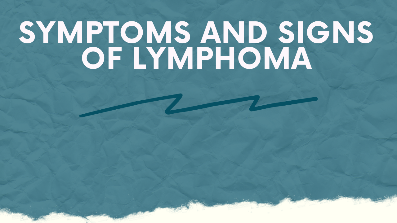early-signs-and-symptoms-of-lymphoma