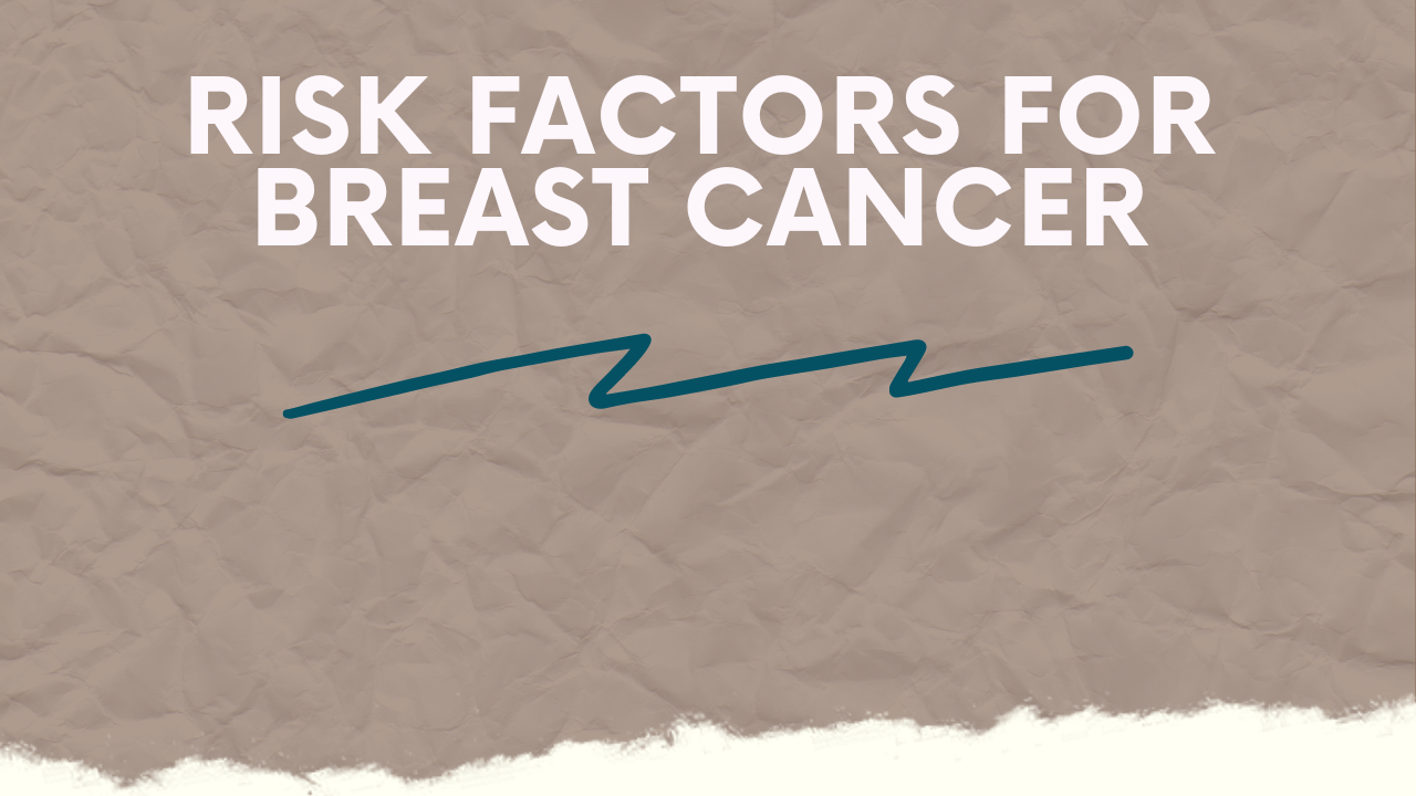 risk-factors-for-breast-cancer