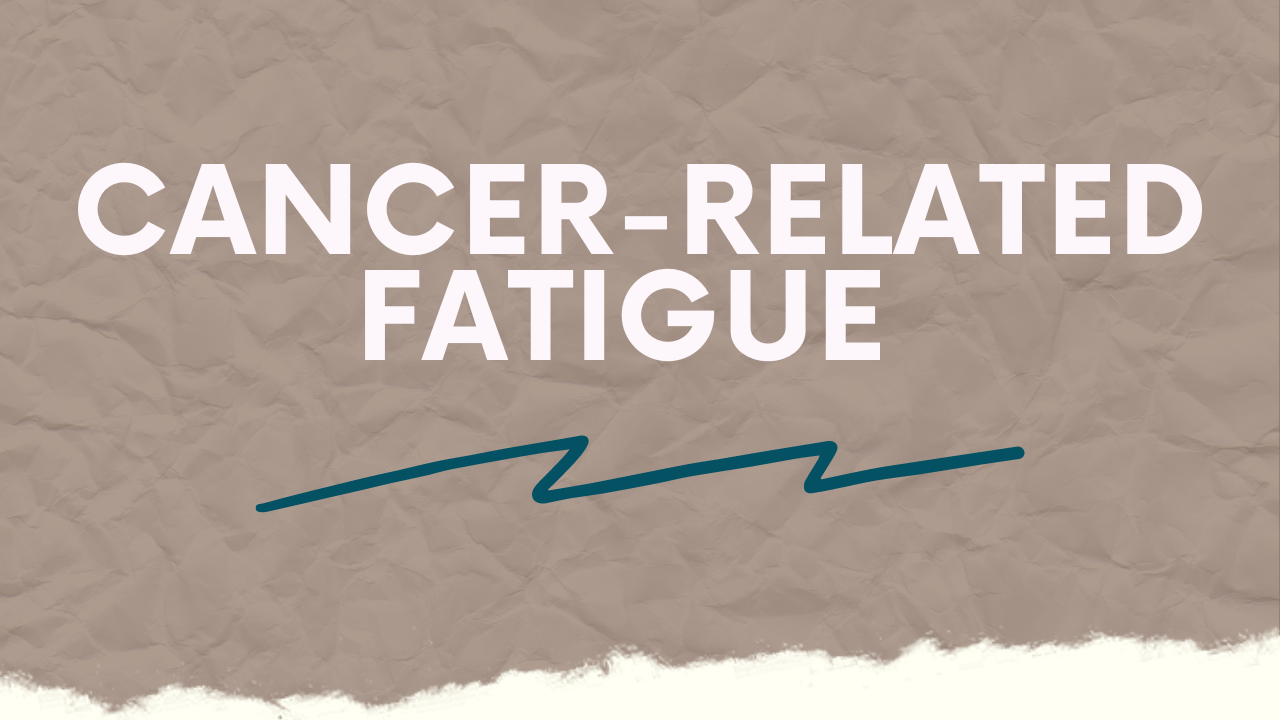 treatment-of-cancer-related-fatigue